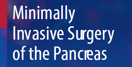 01 Minimally Invasive Surgery of the Pancreas
