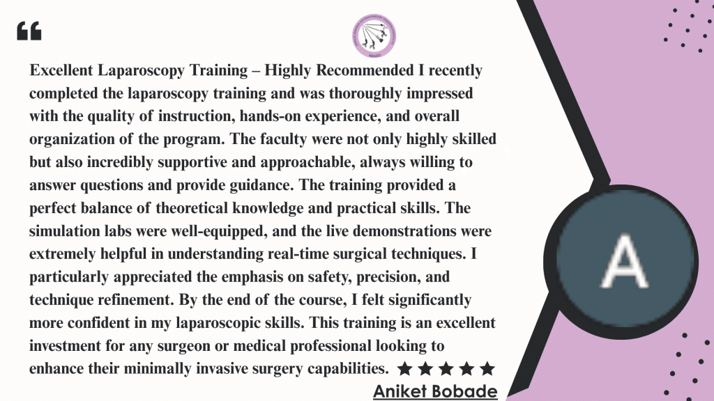 Testimonial image from laparoscopic alumni about training quality